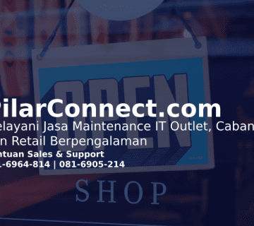 Retail & Outlet Cabang Solution | Jasa IT Support | Jasa IT Maintenance Support | Jasa Perawatan Perangkat IT Outlet, Retail dan Cabang | Jasa Maintenance Jaringan dan CCTV Retail dan Outlet Toko | Jasa Kelola IT | Jasa Pemasangan Internet Berpengalaman dan Bergaransi | Vendor Pengadaan Perangkat Jaringan | Jasa Pemasangan Jaringan LAN Wifi Perusahaan, Apartement, Gedung, Mall, dan Kantor