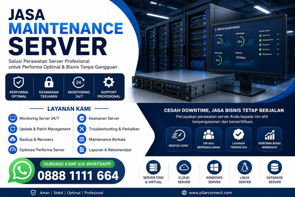 Jasa Maintenance Server Jakarta | BSD | Tangerang | Cikarang | Karawang | Bandung | Surabaya | Denpasar | Cilegon | Merak | Bekasi