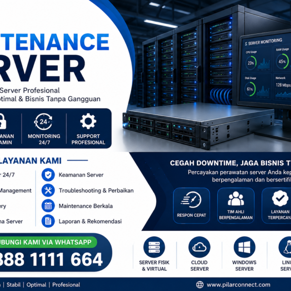 Jasa Maintenance Server Jakarta | BSD | Tangerang | Cikarang | Karawang | Bandung | Surabaya | Denpasar | Cilegon | Merak | Bekasi